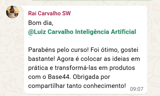 Print de mensagem de Rai Carvalho agradecendo pelo curso e pelo conhecimento compartilhado sobre a Base44